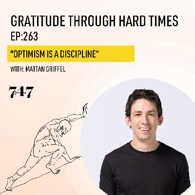 Mattan Griffel: Optimism Is a Discipline Mattan Griffel: Optimism Is a Discipline