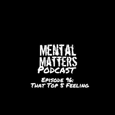 Episode 96: That Top 5 Feeling
