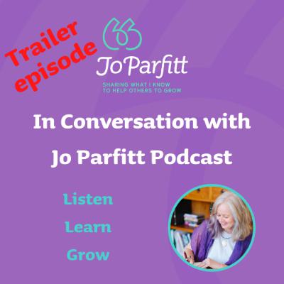 Introducing... the In Conversation with Jo Parfitt Podcast!