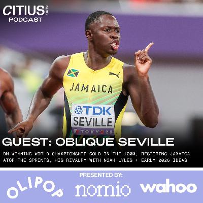 Oblique Seville On Winning World Championship Gold In The 100m, Restoring Jamaica Atop The Sprints, His Rivalry With Noah Lyles + Early 2026 Ideas Oblique Seville On Winning World Championship Gold In The 100m, Restoring Jamaica Atop The Sprints, His Rivalry With Noah Lyles + Early 2026 Ideas