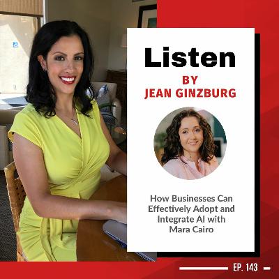 How Businesses Can Effectively Adopt and Integrate AI with Mara Cairo