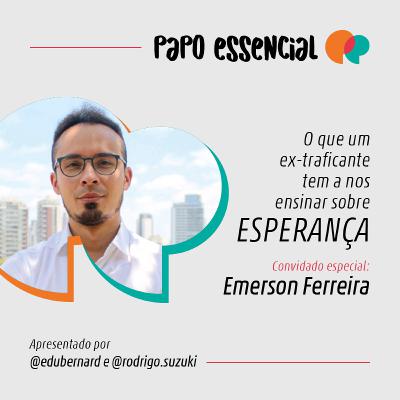#06 - O que um ex traficante tem a nos ensinar sobre ESPERANÇA
