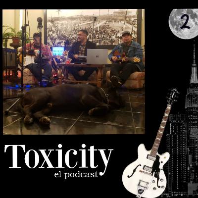 TOXICITY | EP0051 | ANIVERSARIO TOXICITY | EP0051 | ANIVERSARIO