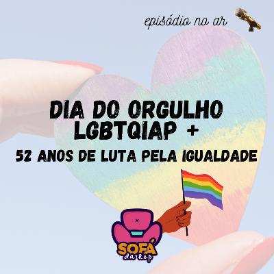 #28 - Orgulho LGBTQIA+ #28 - Orgulho LGBTQIA+