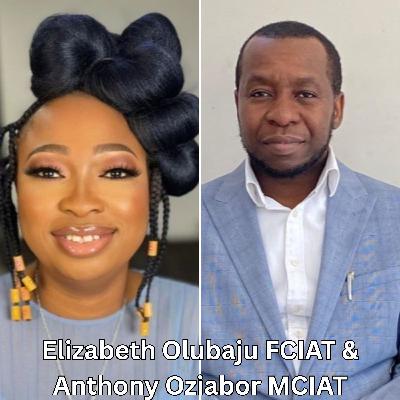 Member Spotlight with Elizabeth Olubaju FCIAT and Anthony Oziabor MCIAT | 017