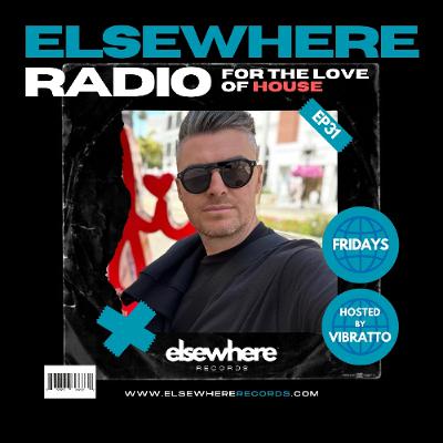 Elsewhere Radio Ep 31