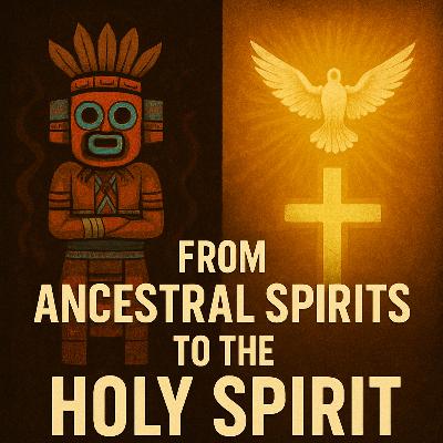 From Ancestral Spirits to the Holy Spirit: A Native Americans Journey to Jesus From Ancestral Spirits to the Holy Spirit: A Native Americans Journey to Jesus