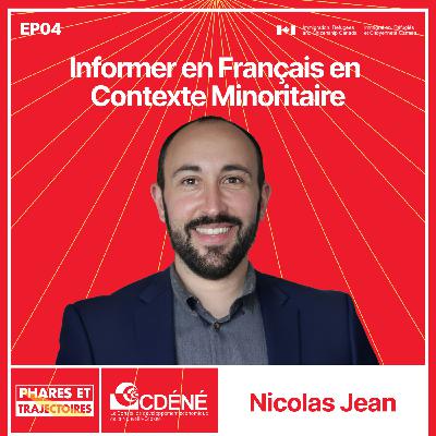 04. Nicolas Jean - Informer en français, en contexte minoritaire. Médias, récits et francophonie