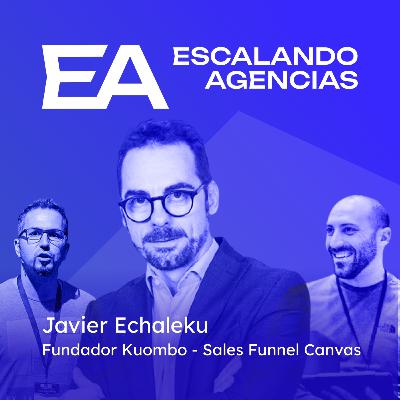 #17 - Salud Mental con Javier Echaleku (Kuombo, Sales Funnel Canvas)