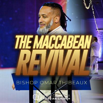 The Maccabean Revival – The Blueprint for True Revival The Maccabean Revival – The Blueprint for True Revival