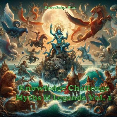 Myths and Legends Volume 1