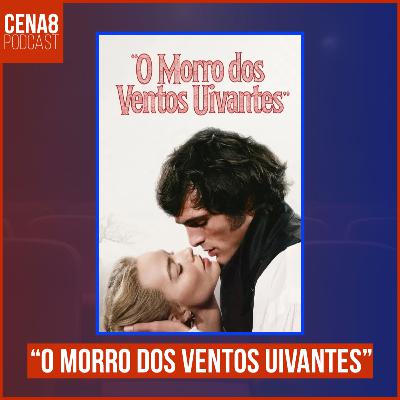 MORRO DOS VENTOS UIVANTES + Filmes de relações Tóxicas