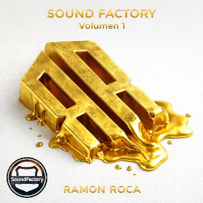Sound Factory - Ramón Roca in session #1