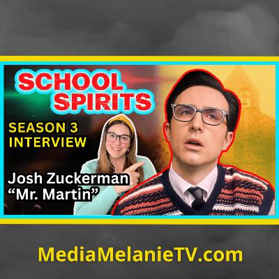 School Spirits Season 3 Cast Interview: Josh Zuckerman Talks Mr. Martin, Behind-the-Scenes 🫖👻