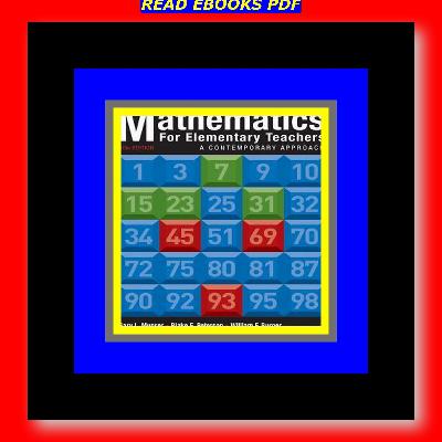 [P.D.F Download] Mathematics for Elementary Teachers A Contemporary Approach (Ebook pdf)