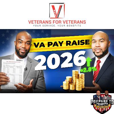 VA COLA Increase 2026: What This Year’s 2.8% Raise Really Means for Veterans S6 E5