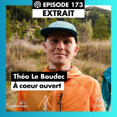 [EXTRAIT] Théo Le Boudec : courir avec le cœur, gagner avec la tête