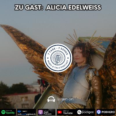 #5.26 Zu Gast: Alicia Edelweiss