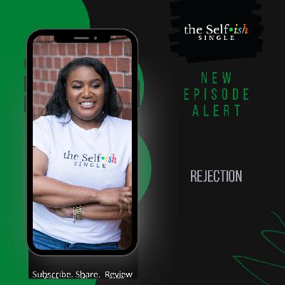 Rejection