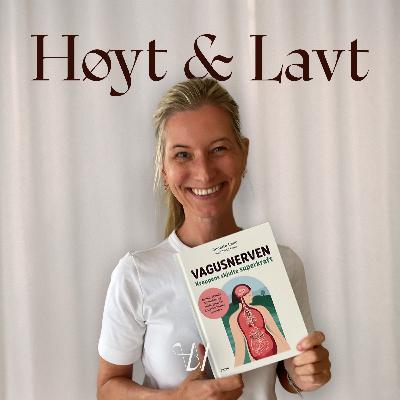 13. Norges vagusnerve-dronning – Annette Løno om nervesystemet, ro og regulering 13. Norges vagusnerve-dronning – Annette Løno om nervesystemet, ro og regulering