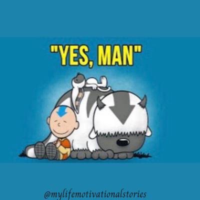 The YES man!/My Life Motivational Stories