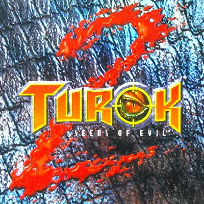 Turok 2: Seeds of Evil