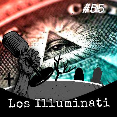 Expediente #55 - Los Illuminati