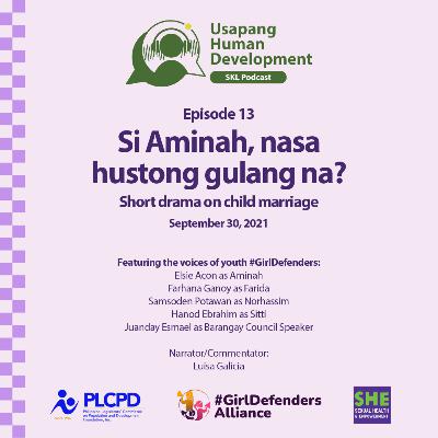 Si Aminah, nasa hustong gulang na? (A short drama)
