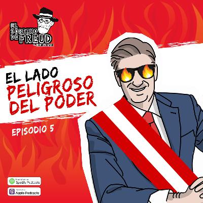 El lado peligroso del poder