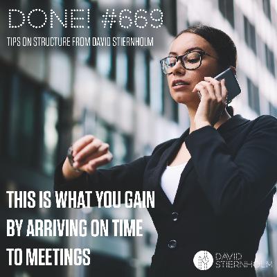 This is what you gain by arriving on time to meetings This is what you gain by arriving on time to meetings