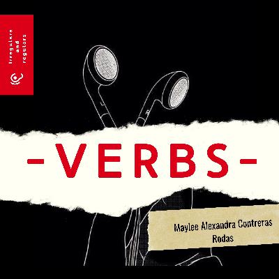 Verbs Irregulars and Regulars
