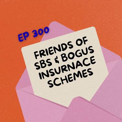 Friends of SBS & Bogus Insurance Schemes