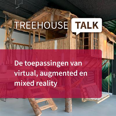 afl. 2 - De toepassingen van virtual, augmented en mixed reality afl. 2 - De toepassingen van virtual, augmented en mixed reality