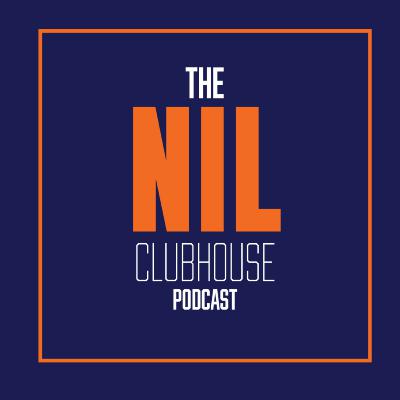NIL Clubhouse - Episode #26