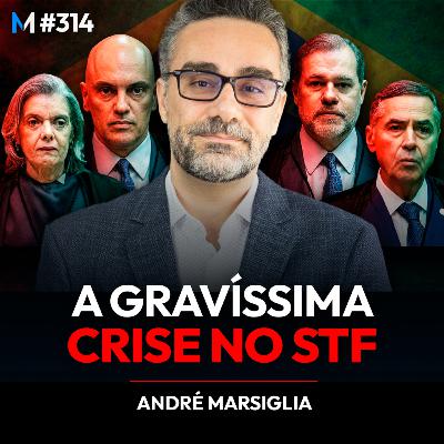 #314 | A VERDADE SOMBRIA SOBRE STF, BANCO MASTER E DIAS TOFFOLI