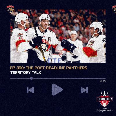 Territory Talk: The Post-Deadline Panthers (Ep. 390) Territory Talk: The Post-Deadline Panthers (Ep. 390)