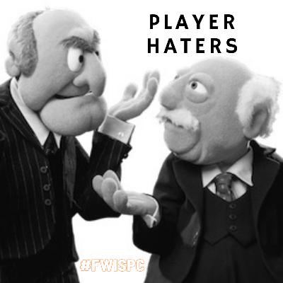 Player Haters