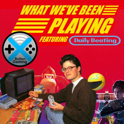 What We've Been Playing This Summer w/ DaileyBeating What We've Been Playing This Summer w/ DaileyBeating