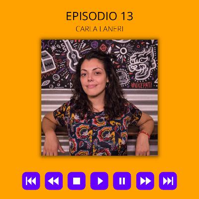 E13 - Histrionicos y Teatrales con Carla Laneri