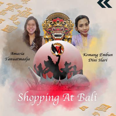 Magnifisia S1E8 - Shopping in Bali