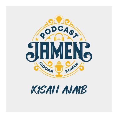 S2.E15 - KISAH AJAIB S2.E15 - KISAH AJAIB