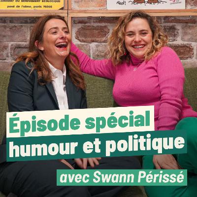 Humour et politique avec Swann Périssé Humour et politique avec Swann Périssé
