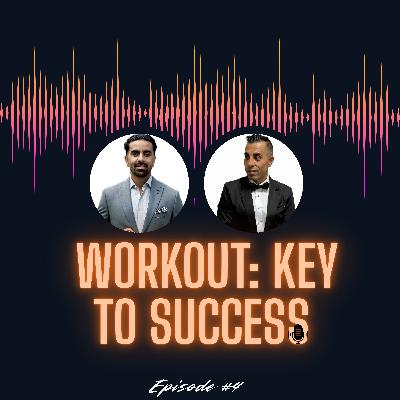 Workout: Key to success