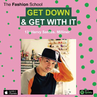 13: Harvy Santos. Milliner. 13: Harvy Santos. Milliner.