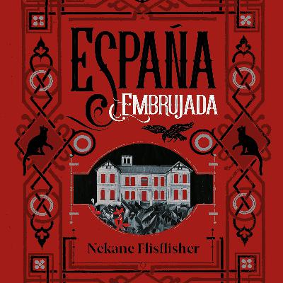 RADIOGRAFÍA FANTASMAGÓRICA DE ESPAÑA