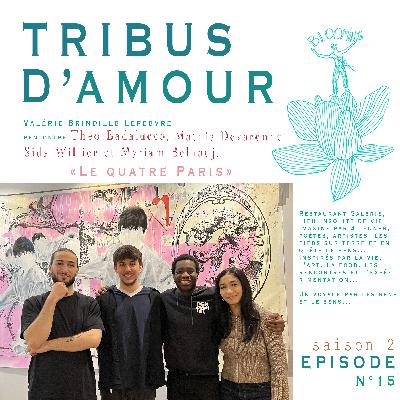 # Rencontre: Quatre Paris, restau galerie,lieu d’expérimentation imaginé par 4 jolies âmes vibrantes