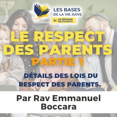 Le respect des parents, partie 1