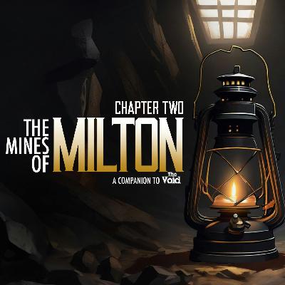 The Mines of Milton: Chapter Two