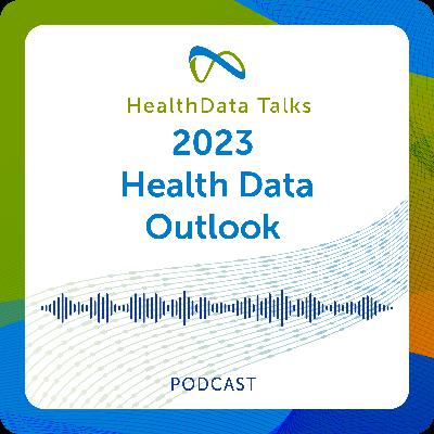 2023 Health Data Outlook