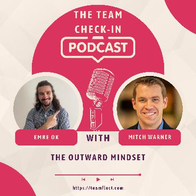Fostering an Outward Mindset feat. Mitch Warner